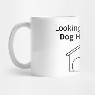 Looking for the Dog House Funny Offshore Drilling Oil & Gas Series Mug